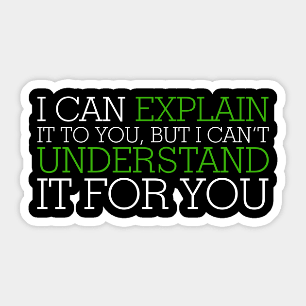 I Can Explain It To You Sticker by jrsv22